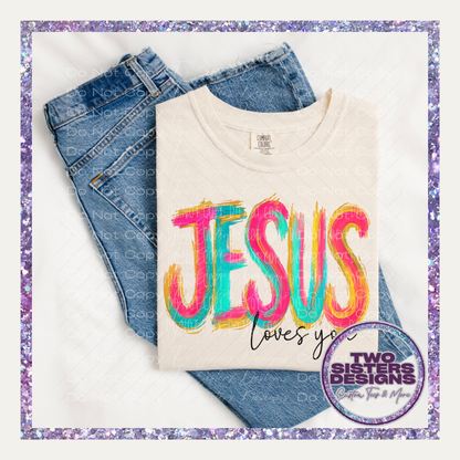 Brushstroke Jesus Loves You Apparel