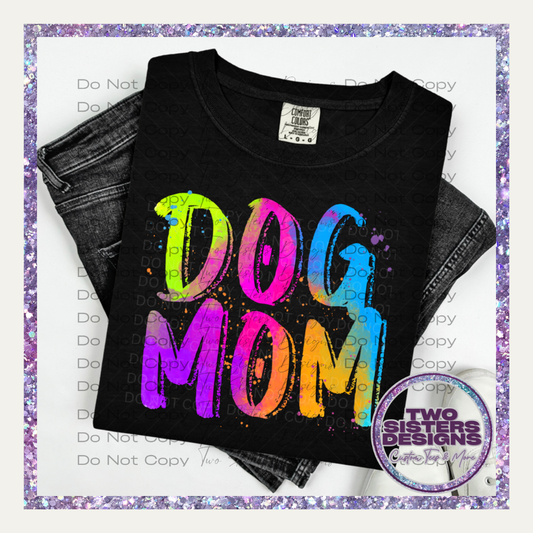 Bright Colorful Dog Mom Apparel