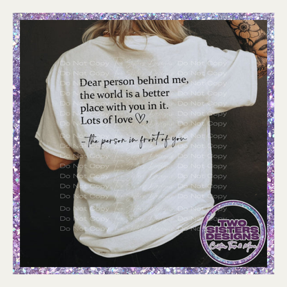 Dear Person Behind Me Black Letters Apparel