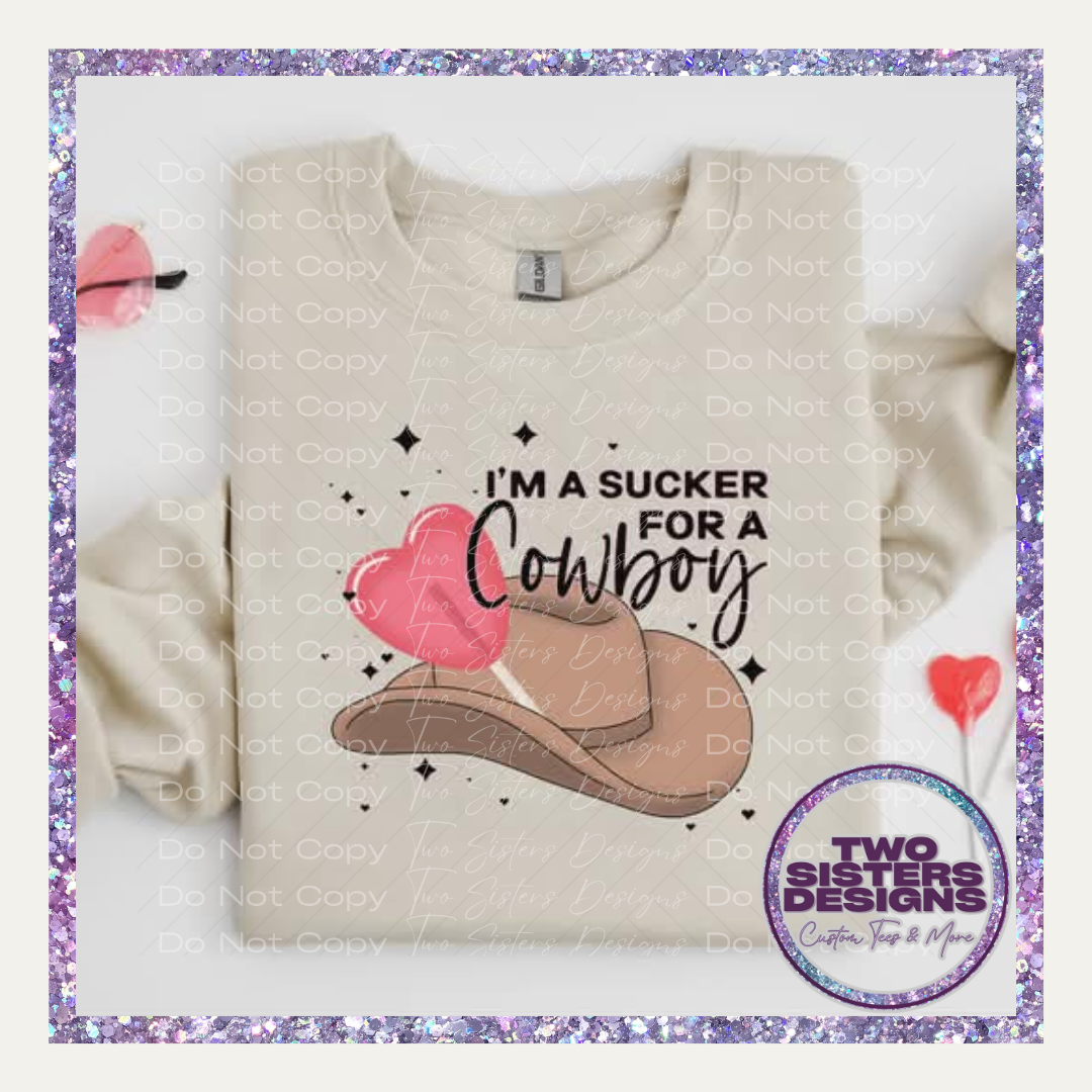 Sucker For A Cowboy Apparel